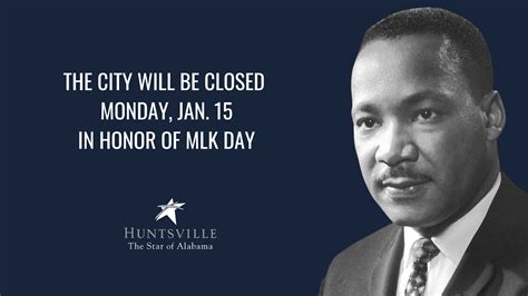 Huntsville Municipal Offices Closed For Martin Luther King Jr Day