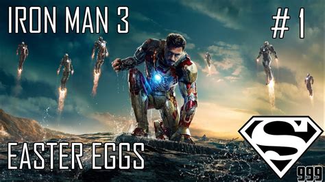 Iron Man 3 Hidden Easter Eggs And Secrets Part 1 Youtube