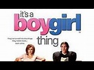 It's a Boy Girl Thing (Ella en mi cuerpo y él en el mío )película 2006 ...