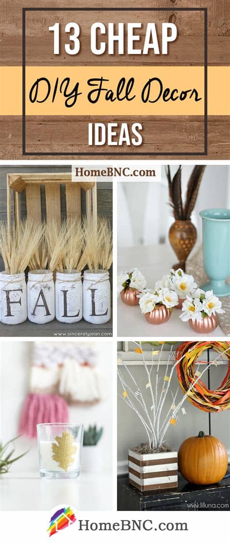 Follow our tips and cheap home decorating ideas prove that style doesn't need to come at a price. 13 Best Cheap DIY Fall Decor Ideas and Designs for 2020