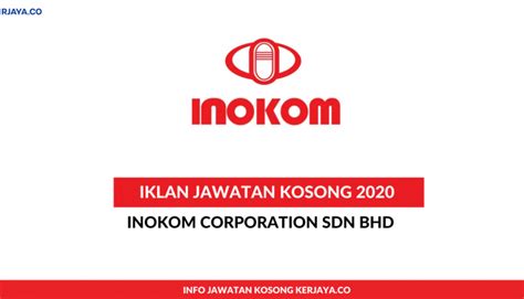 A premier business location in the south east asian region with world class logistical and efficient port facilities. Inokom Corporation Sdn Bhd • Kerja Kosong Kerajaan