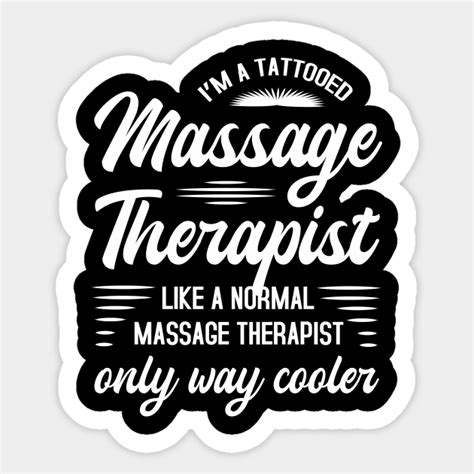 Tattooed Massage Therapist Massage Therapy Massage Therapist Sticker Teepublic