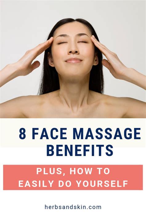 Face Massage Benefits How To Do Facial Massage Glowing Skin Natural