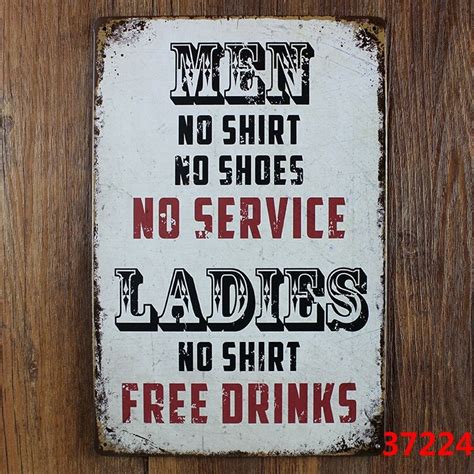 New Tin Signs Men No Shoes No Service Ladies Vintage Metal Poster Metal