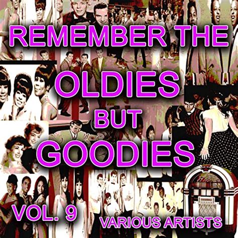 Remember The Oldies But Goodies Vol 9 By Various Artists On Amazon