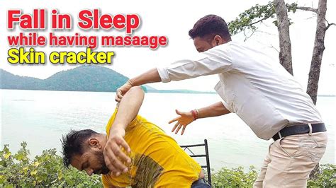 Skin Cracking Head Massage With Neck Cracking Must Watch Youtube