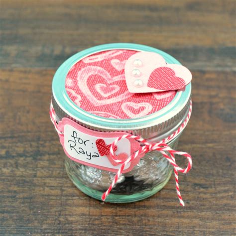 Valentine Gift In A Mason Jar Happy Hour Projects
