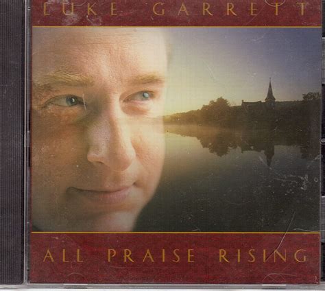 Luke Garrett All Praise Rising Music