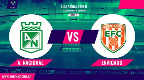 Goal over 1.5,corner over 9.0,la equidad +0.5 Nacional vs Envigado EN VIVO 23/10/2019 - YouTube