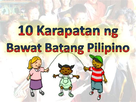 Mga Karapatan Ng Batang Pilipino Images And Photos Finder