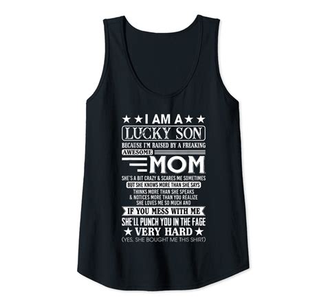 I Am A Lucky Son Im Raised By A Freaking Awesome Mom Tshirt Flowy Tank Premium Tee Nacatis