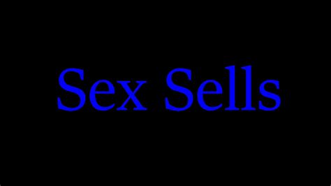 Sex Sells Youtube