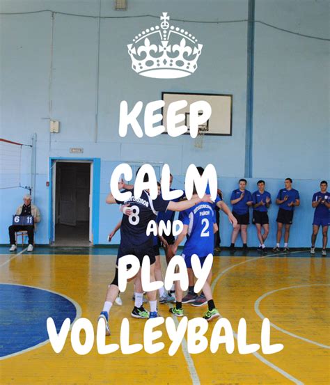 Keep Calm And Play Volleyball Poster Egh Keep Calm O Matic