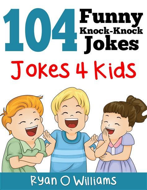 Smashwords 104 Funny Knock Knock Jokes For Kids Joke Book For Kids