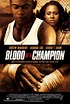 Blood of a Champion (2005) movie poster