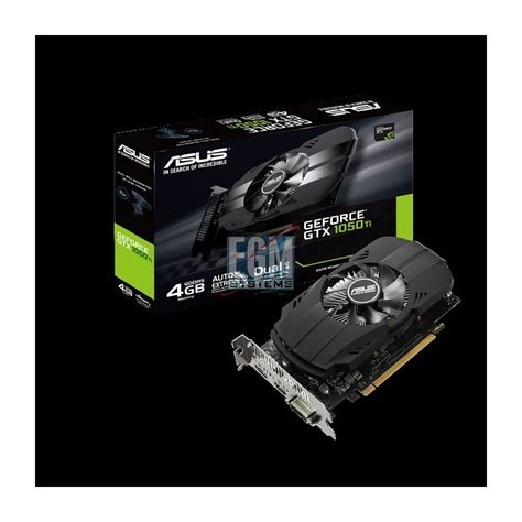 Asus Phoenix Geforce Gtx 1050 Ti 4gb Gddr5 Is The Best For Compact