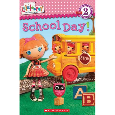 Scholastic Reader Level 2 Lalaloopsy School Day Paperback