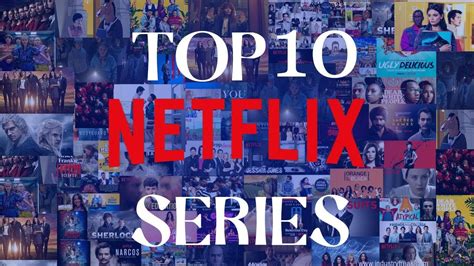 Top 10 Best Netflix Series To Watch Most Popular Netflix Series Youtube