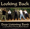 Deep Listening Band With Joe McPhee & Randy Raine-Reusch – Looking Back ...