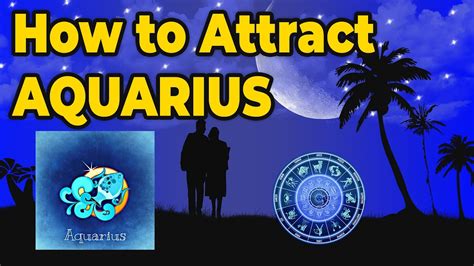 How To Attract Aquarius Youtube