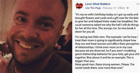 Dads Post About His Ex Wife Is Going Viral And Everyone Loves It
