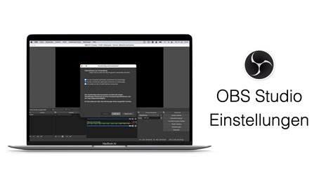 OBS Studio Einstellungen für Bildschirmaufnahme einfach erklärt