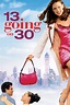 13 Going On 30 wiki, synopsis, reviews, watch and download
