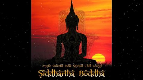 siddhartha buddha mystic oriental india spiritual chill lounge continuous ethno chillout bar