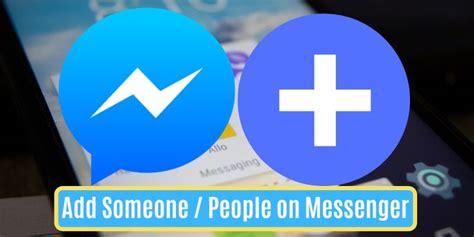 How To Add Someonepeople On Messenger Sociallypro