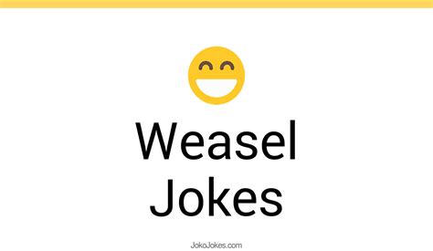 38 Weasel Jokes And Funny Puns Jokojokes