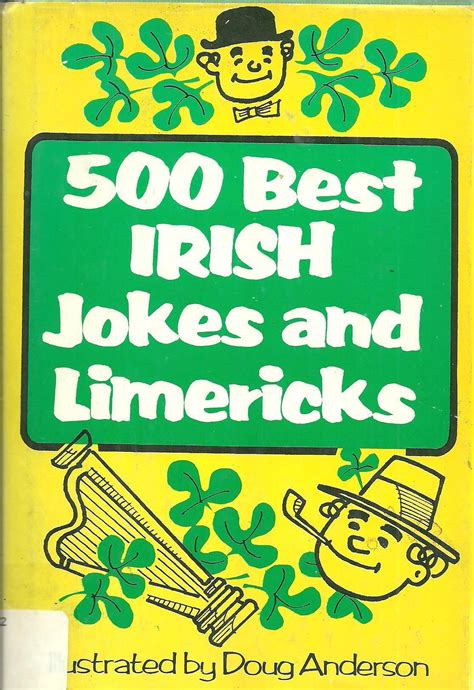 500 Best Irish Jokes And Limericks Irish Jokes Jokes Limerick