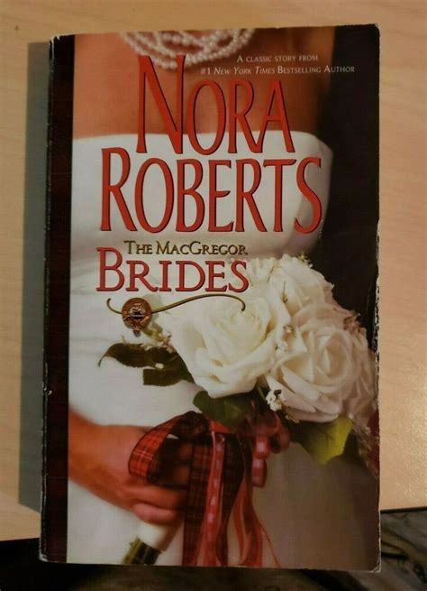 The Macgregors The Macgregor Brides By Nora Roberts 2007 Paperback