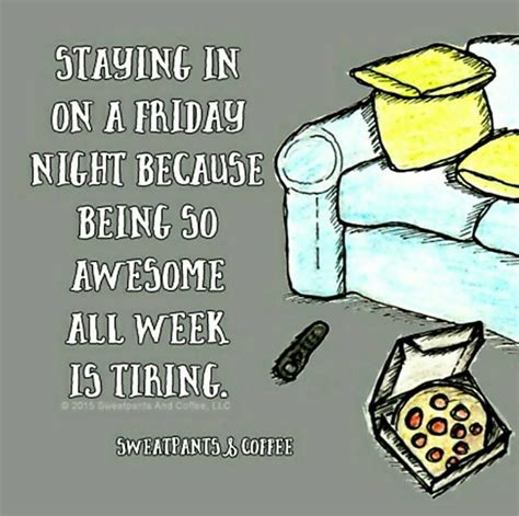 Friday Night Quotes Friday Quotes Funny Its Friday Quotes