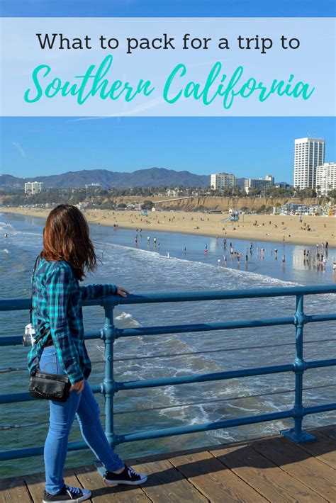 Packing Guide For Your Trip To Southern California Southern California