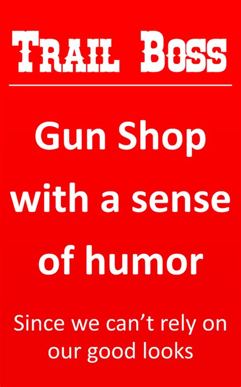 Pin On Funny Gun Store Signs