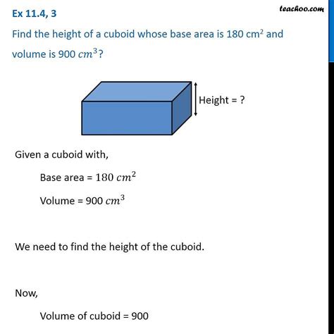 Ex 114 3 Find The Height Of A Cuboid Whose Base Area Is 180 Cm2
