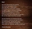 Now! Poem by Robert Browning - Poem Hunter