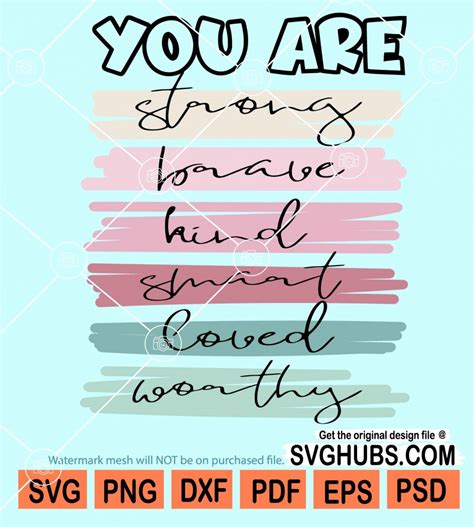 You Are Strong Svg Self Love Svg Self Worth Svg Inspirational Svg