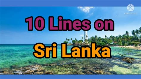 10 Lines On Sri Lankaessay On Sri Lankaparagraph On Sri Lankasri