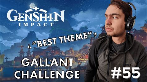 Gamer And Pianist Reacts To Gallant Challenge From Genshin Impact Ost