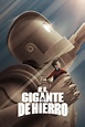 El gigante de hierro (1999) Película - PLAY Cine