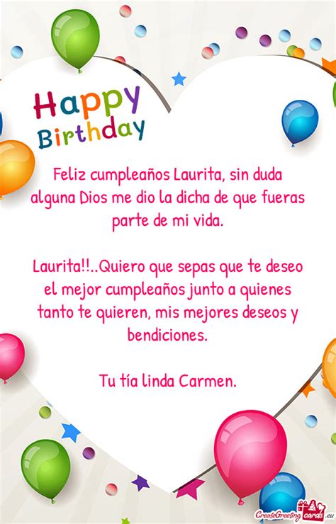 Feliz Cumpleaños Laurita Sin Duda Alguna Dios Me Dio La Dicha De Que Fueras Parte De Mi Vida