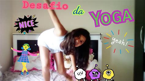 Desafio Da Yoga Youtube