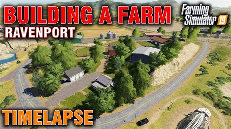 Fs19 Building A Farm On Ravenport Youtube
