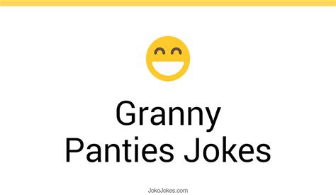 3 Granny Panties Jokes And Funny Puns Jokojokes
