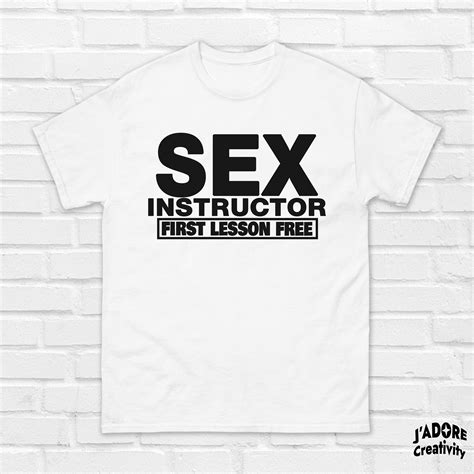sex instructor shirt funny adult t naughty shirt etsy