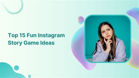 Top 15 Ideas For Fun Instagram Story Games