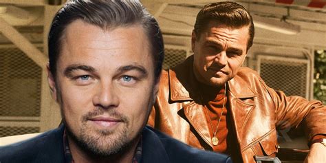 Once Upon A Time In Hollywood How Old Rick Dalton Is Compared To Dicaprio