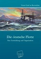 Die deutsche Flotte von Ernst Graf zu Reventlow portofrei bei bücher.de ...