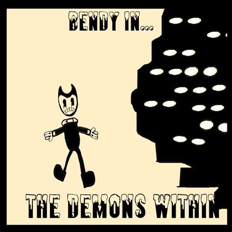 Bendy In The Demons Within By Catmasterart On Deviantart